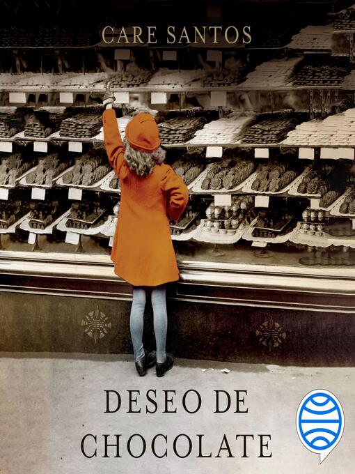 Title details for Deseo de chocolate by Care Santos - Available